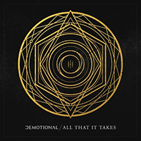 dEMOTIONAL - All That It Takes (Single)