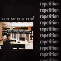 Unwound - Repetition