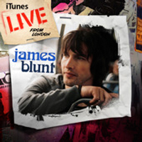 James Blunt - iTunes: Live From London
