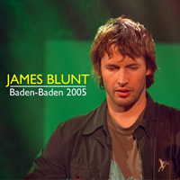 James Blunt - 2005.12.11 - Live in Baden-Baden