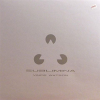 Watson, Vince - Sublimina (2 LP Edition)