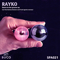 Rayko - Dance To The Groove (EP)