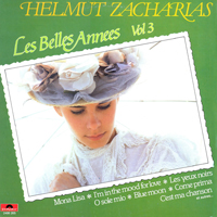 Zacharias, Helmut - Les Belles Annees, Vol. 3 (LP)