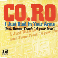 Co.Ro - I Just Died In Your Arms