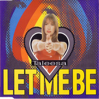 Taleesa - Let Me Be