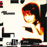Joy Salinas - Callin' You Love