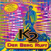 K2 (DEU) - Der Berg Ruft