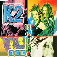 K2 (DEU) - Everybody