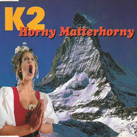 K2 (DEU) - Horny Matterhorny