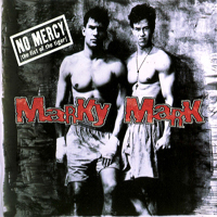 Marky Mark - No Mercy (The Fist Of The Tiger)
