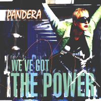 Pandera - We've Got The Power