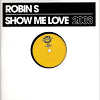 Robin S. - Show Me Love