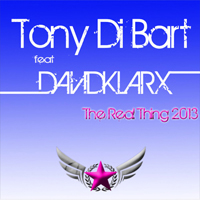 Tony Di Bart - The Real Thing 2013 (Single)