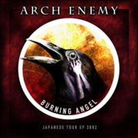 Arch Enemy - Burning Angel (Japan Tour, EP)