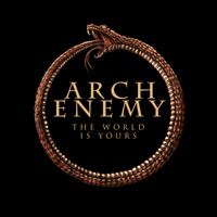 Arch Enemy - The World Is Yours (Single)