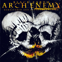 Arch Enemy - Black Earth (Remastered And Expanded Edition 2011)