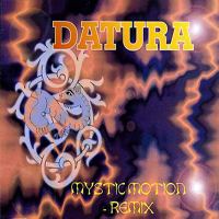Datura (ITA) - Mystic Motion (Remix)
