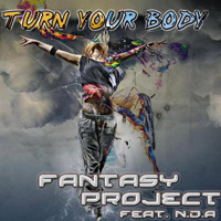 Fantasy Project - Turn Your Body