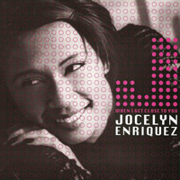 Enriquez, Jocelyn - When I Get Close To You