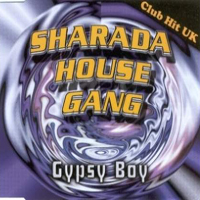 Sharada House Gang - Gypsy Boy
