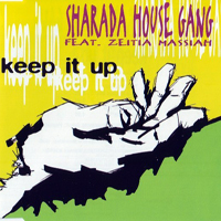 Sharada House Gang - Keep It Up (Remixes) [EP]