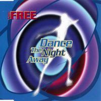 Free (USA) - Dance The Night Away