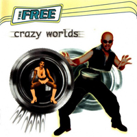 Free (USA) - Crazy Worlds