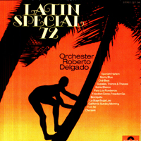 Roberto Delgado - Latin Special 72