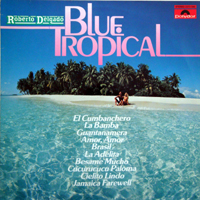 Roberto Delgado - Blue Tropical