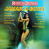 Roberto Delgado - Jamaica Disco (LP)