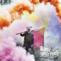 Man With A Mission - Raise Your Flag