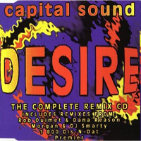 Capital Sound - Desire (The Complete Remix)