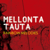 Mellonta Tauta - Rainbow Melodies