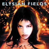 Elysian Fields (USA, NY) - Bleed Your Cedar