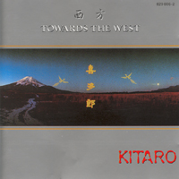 Kitaro - Towards The West