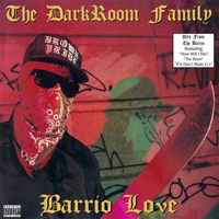 Darkroom Familia - Barrio Love