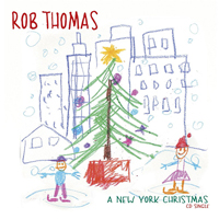Rob Thomas - A New York Christmas (Single)