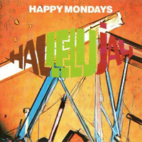 Happy Mondays - Hallelujah