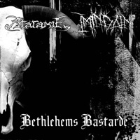 Ataraxie - Bethlehems Bastarde (Split)