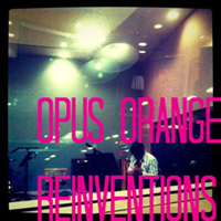 Opus Orange - Reinventions (EP)