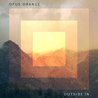 Opus Orange - Outside In (Single)