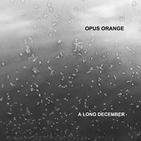 Opus Orange - A Long December (Single)