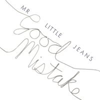Mr. Little Jeans - Good Mistake (EP)