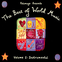Putumayo World Music (CD Series) - Putumayo presents: The Best of World Music, vol. 2 - Instrumental