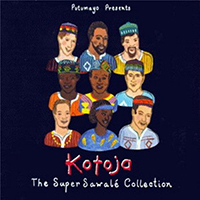 Putumayo World Music (CD Series) - Kotoja - The Super Sawale Collection