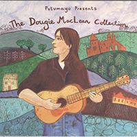 Putumayo World Music (CD Series) - Putumayo presents: The Dougie MacLean Collection