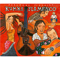 Putumayo World Music (CD Series) - Putumayo presents: Rumba Flamenco