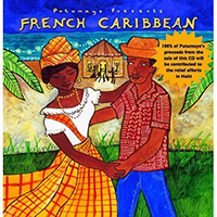 Putumayo World Music (CD Series) - Putumayo presents: French Caribbean