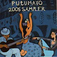 Putumayo World Music (CD Series) - Putumayo presents: 2005 Sampler
