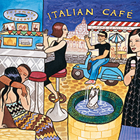 Putumayo World Music (CD Series) - Putumayo presents: Italian Cafe